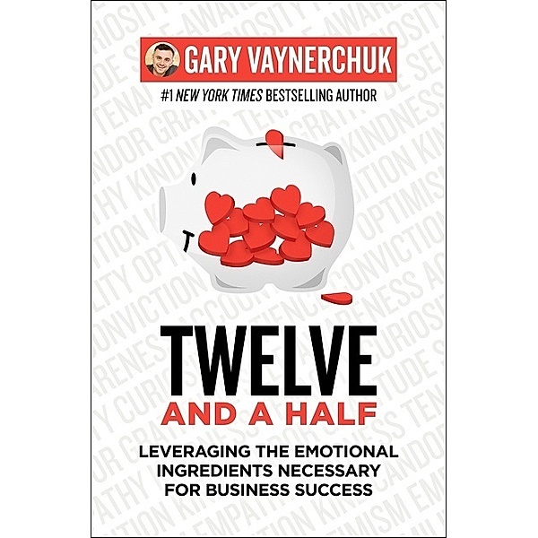 Twelve and a Half, Gary Vaynerchuk