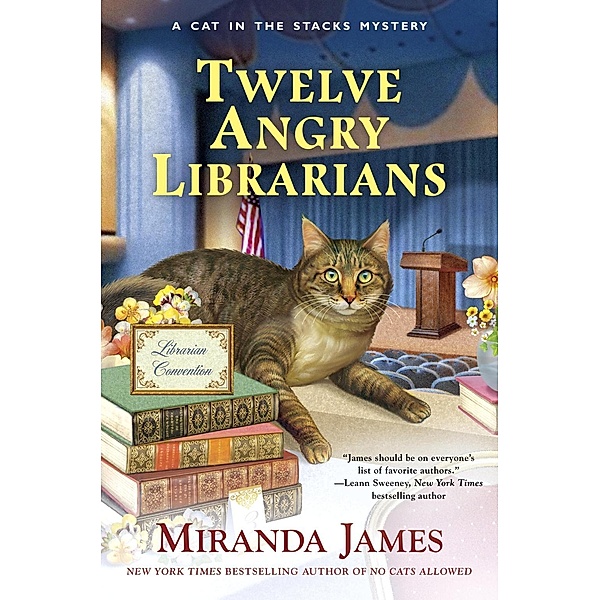Twelve Angry Librarians / Cat in the Stacks Mystery Bd.8, Miranda James