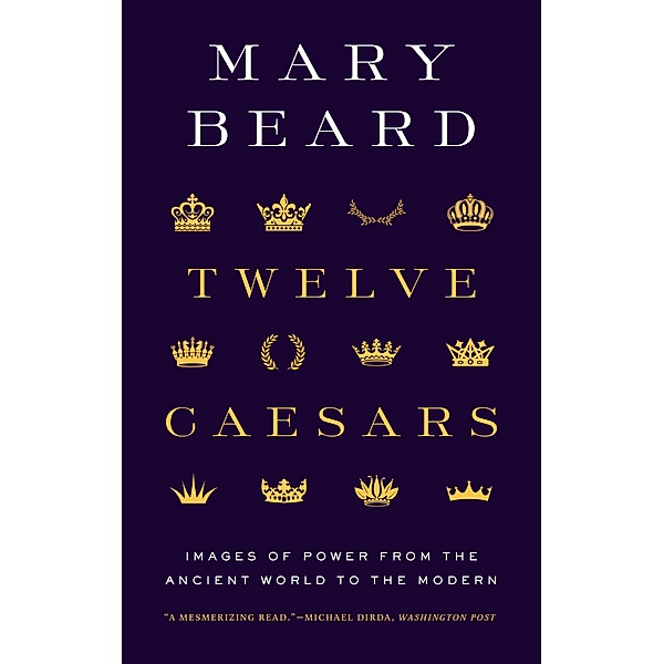 Twelve Caesars / Bollingen Series Bd.35, Mary Beard