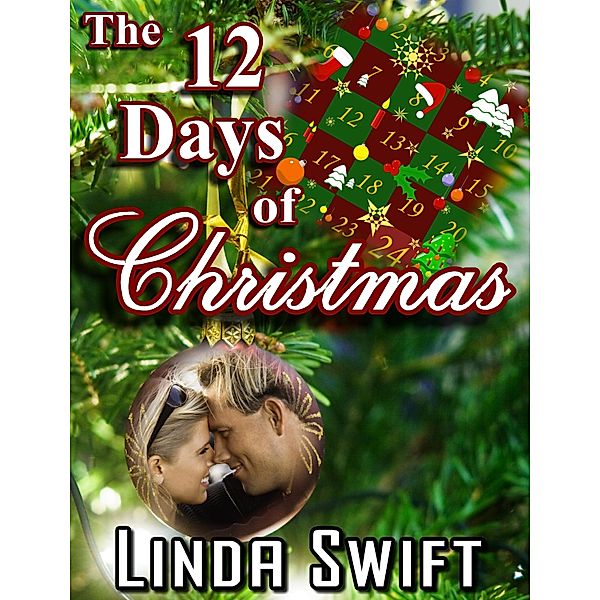 Twelve Days of Christmas / Publishing by Rebecca J. Vickery, Linda Swift