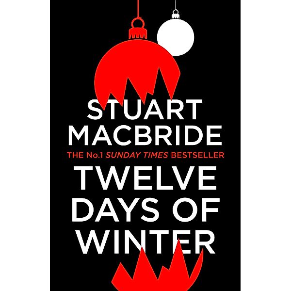 Twelve Days of Winter: Crime at Christmas (short stories), Stuart Macbride