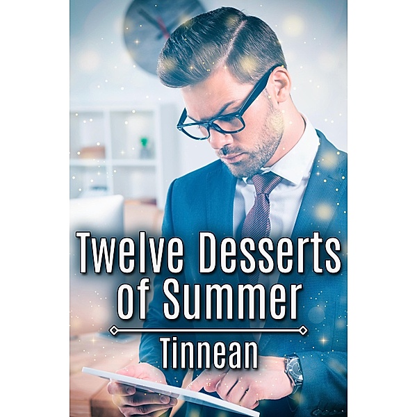Twelve Desserts of Summer, Tinnean