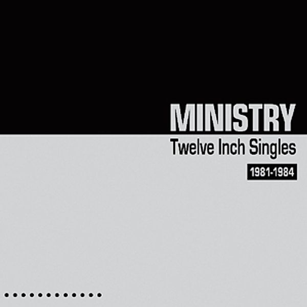 Twelve Inch Singles-Expanded Edition, Ministry
