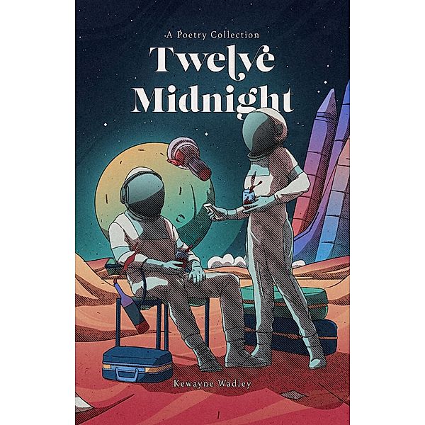 Twelve Midnight, Kewayne Wadley