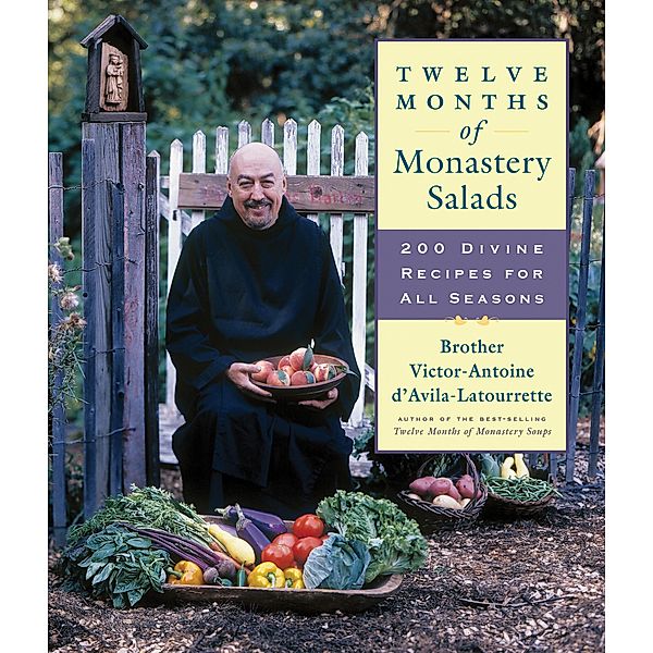 Twelve Months of Monastery Salads, Brother Victor D'Avila-Latourrette