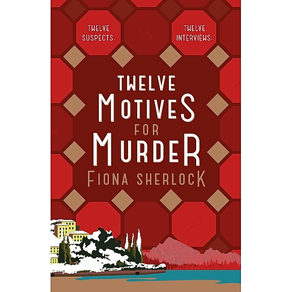 Twelve Motives For Murder, Fiona Sherlock