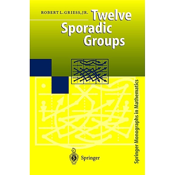 Twelve Sporadic Groups, Robert L. Griess