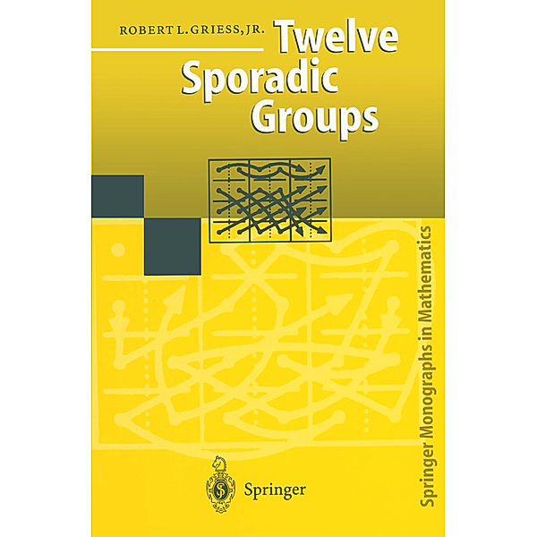 Twelve Sporadic Groups, Robert L. Griess
