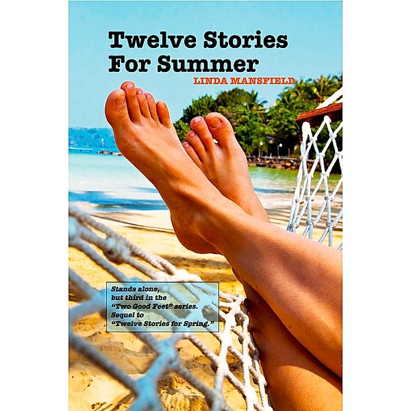 Twelve Stories for Summer, Linda Mansfield