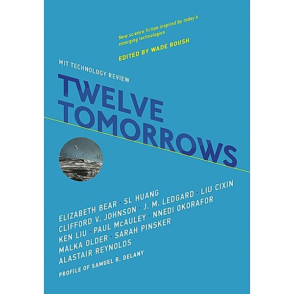 Twelve Tomorrows / Twelve Tomorrows