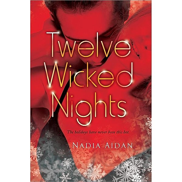 Twelve Wicked Nights, Nadia Aidan