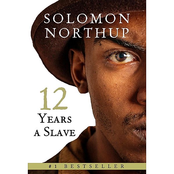 Twelve Years A Slave, Solomon Northup