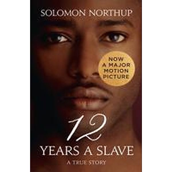 Twelve Years a Slave / Collins Classics, Solomon Northup