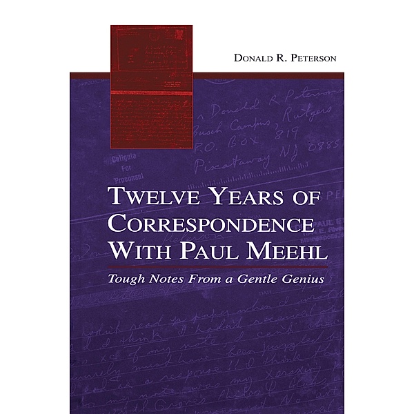 Twelve Years of Correspondence With Paul Meehl, Donald R. Peterson