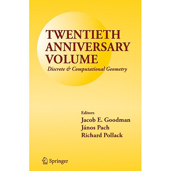 Twentieth Anniversary Volume: Discrete & Computational Geometry