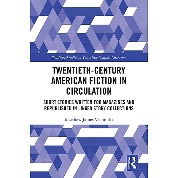 Twentieth-Century American Fiction in Circulation, Matthew Vechinski