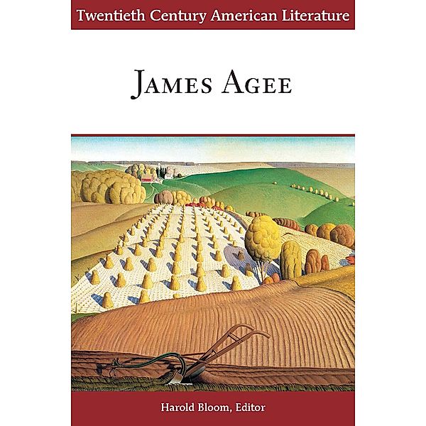 Twentieth Century American Literature: James Agee