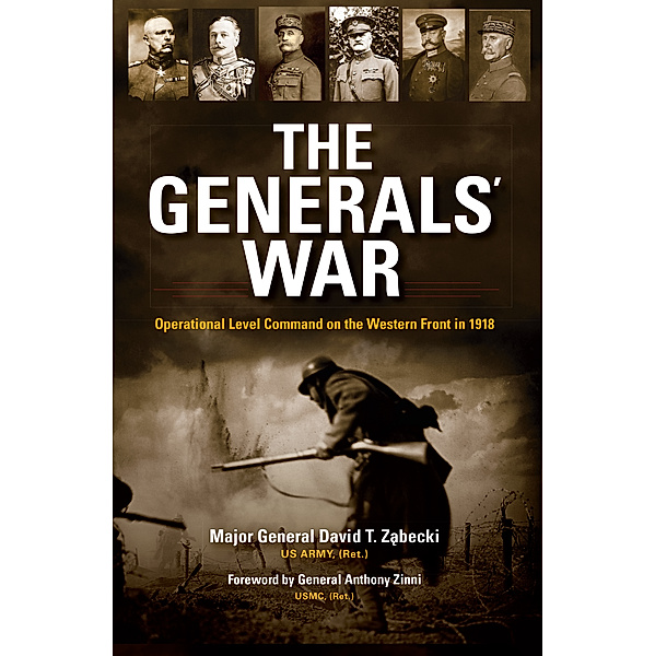 Twentieth-Century Battles: The Generals’ War, David Zabecki