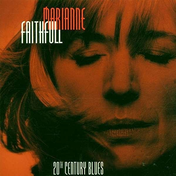 Twentieth Century Blues-An Evening In The Weimar (Vinyl), Marianne Faithfull