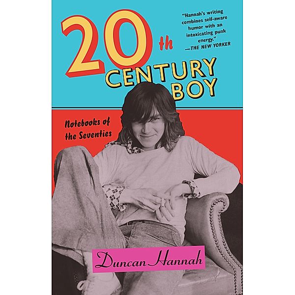 Twentieth-Century Boy, Duncan Hannah