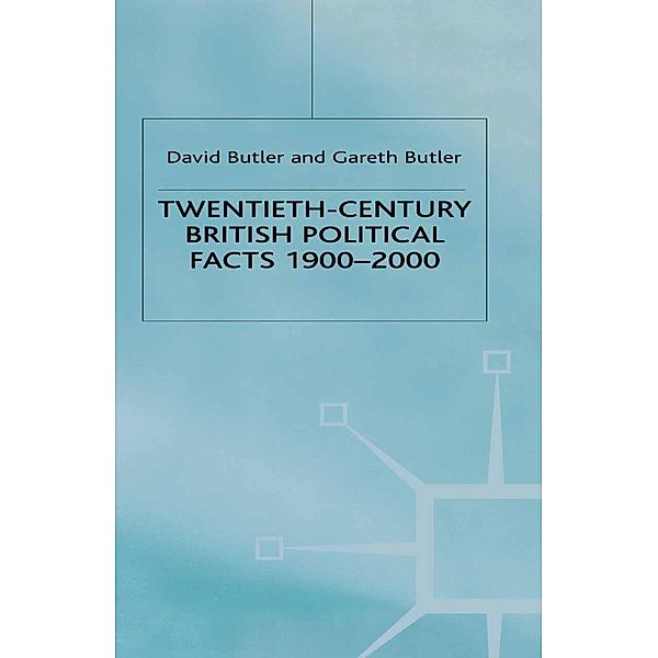 Twentieth-Century British Political Facts, 1900-2000, D. Butler