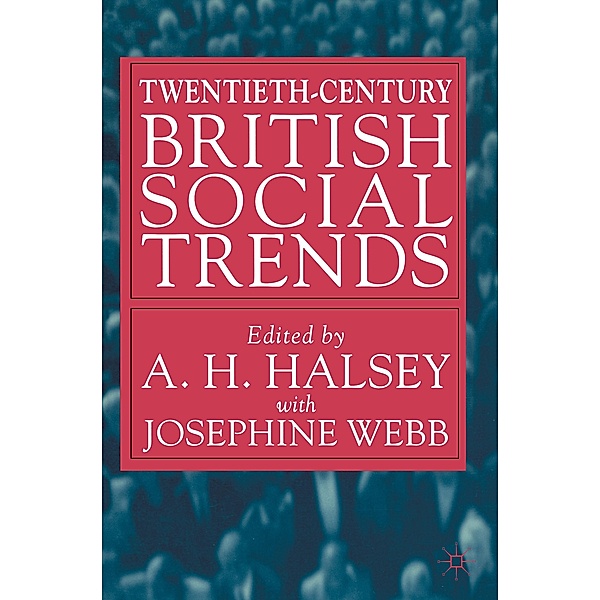 Twentieth-Century British Social Trends