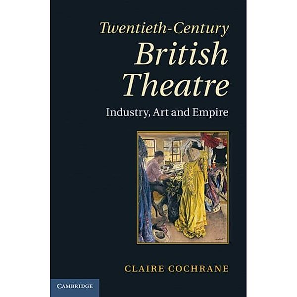 Twentieth-Century British Theatre, Claire Cochrane