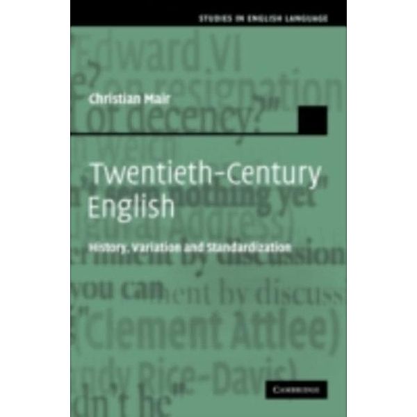 Twentieth-Century English, Christian Mair