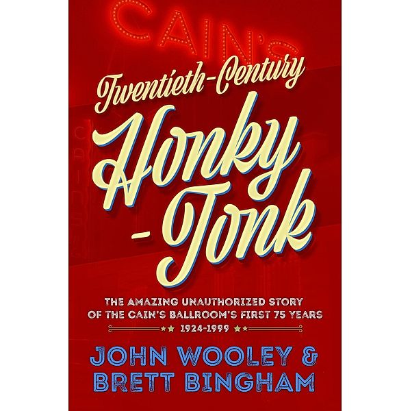 Twentieth-Century Honky-Tonk, John Wooley, Brett Bingham