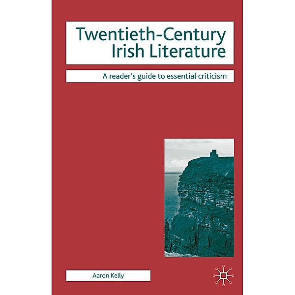 Twentieth-Century Irish Literature, Aaron Kelly