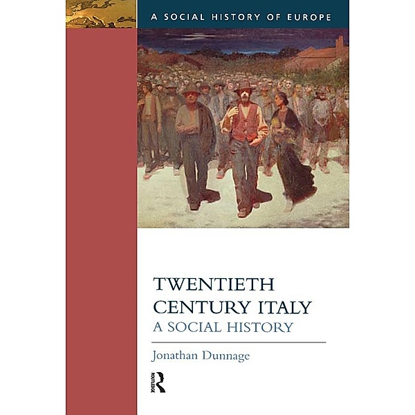 Twentieth Century Italy, Jonathan Dunnage