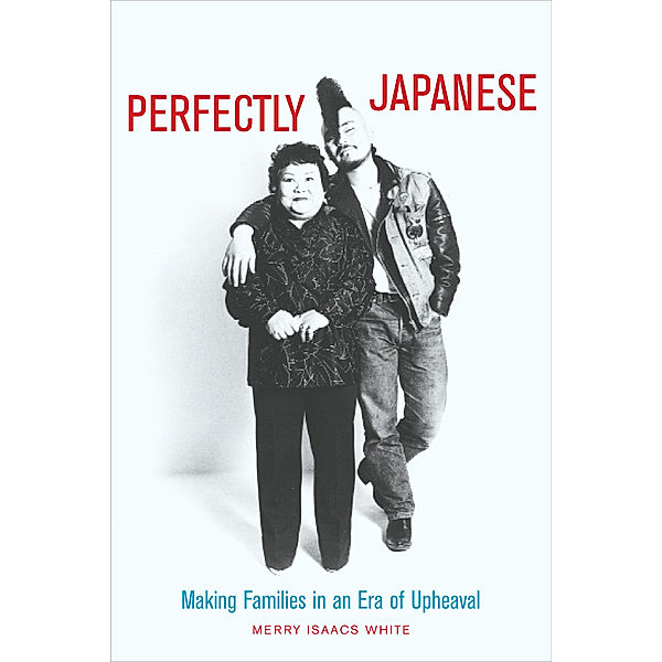 Twentieth Century Japan: The Emergence of a World Power: Perfectly Japanese, Merry White