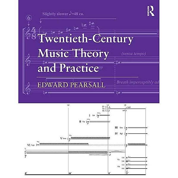 Twentieth-Century Music Theory and Practice, Edward Pearsall
