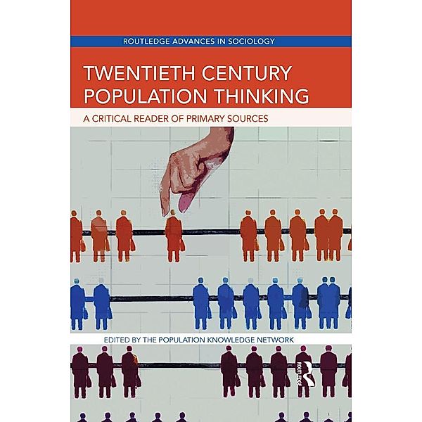 Twentieth Century Population Thinking / Routledge Advances in Sociology