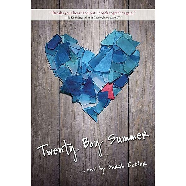 Twenty Boy Summer, Sarah Ockler