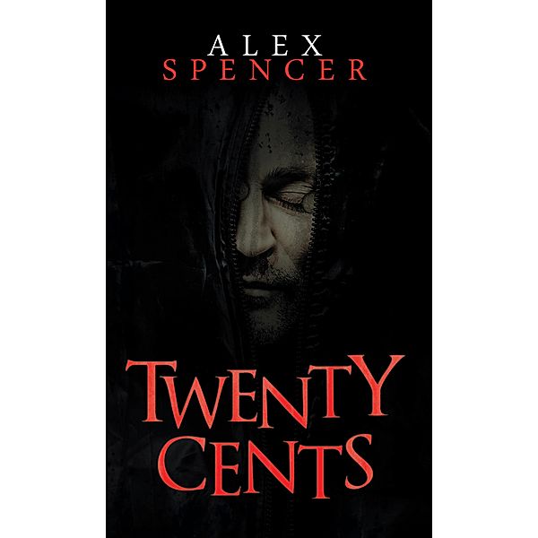 Twenty Cents, Alex Spencer
