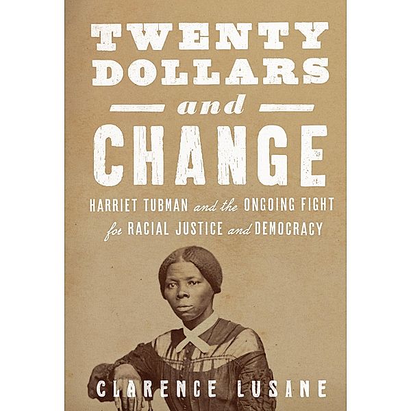 Twenty Dollars and Change, Clarence Lusane