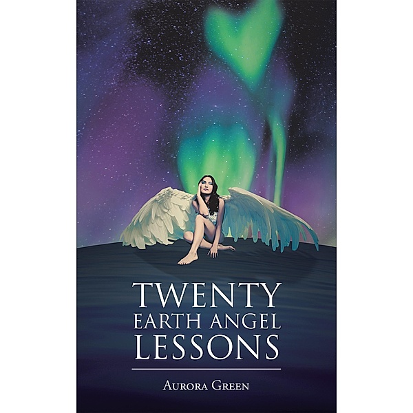 Twenty Earth Angel Lessons, Aurora Green
