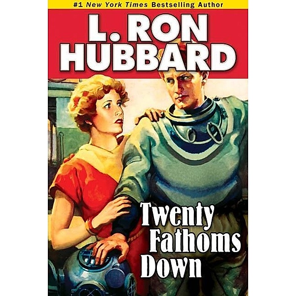 Twenty Fathoms Down / Action Adventure Short Stories Collection, L. Ron Hubbard