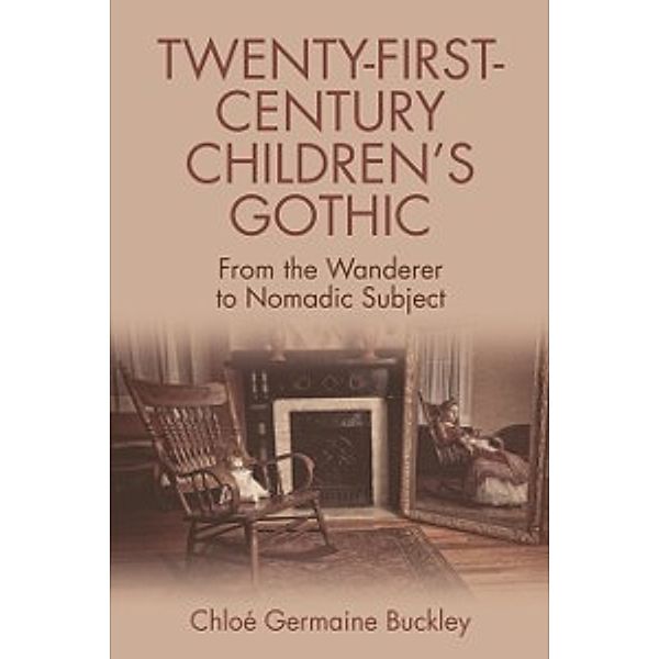 Twenty-First-Century Children's Gothic, Chloe Germaine Buckley