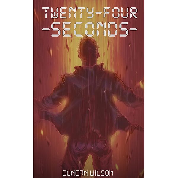 Twenty-Four Seconds, Duncan Wilson