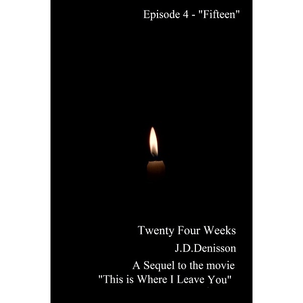 Twenty Four Weeks - Episode 4 - Fifteen (PG), James David Denisson