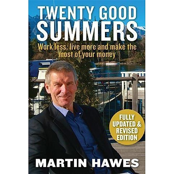 Twenty Good Summers, Martin Hawes