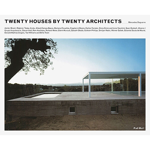 Twenty Houses by Twenty Architects, Mercedes Daguerre