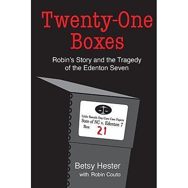 TWENTY-ONE BOXES, Betsy Hester, Robin Couto