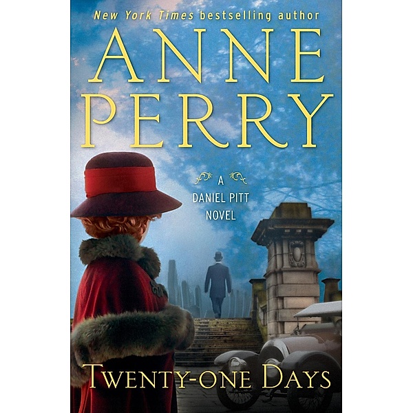 Twenty-one Days / Daniel Pitt Bd.1, Anne Perry