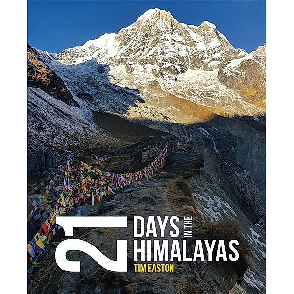 Twenty-one days in the Himalayas, Tim Easton