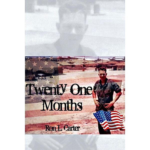 Twenty One Months / Ron L. Carter, Ron L. Carter