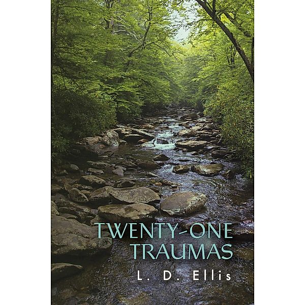 Twenty-One Traumas, L. D. Ellis