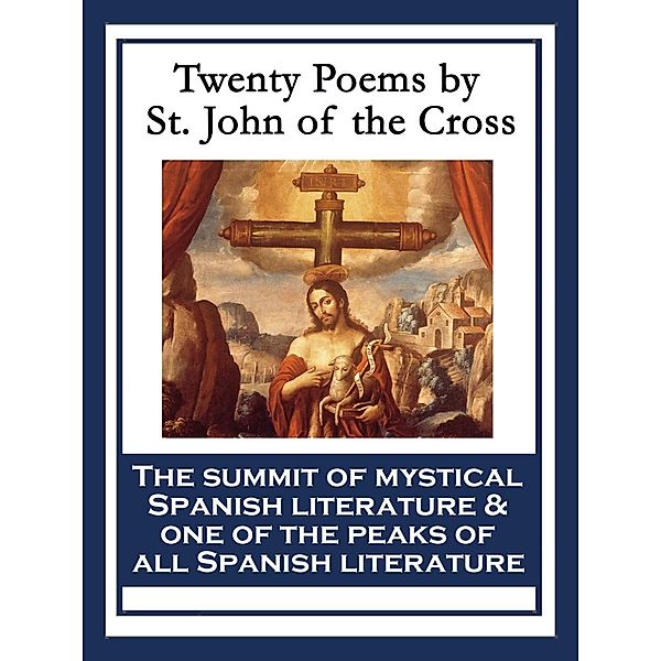 Twenty Poems by St. John of the Cross / Sublime Books, Saint John Of The Cross